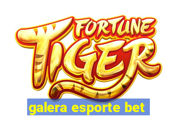 galera esporte bet