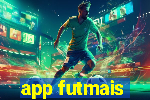 app futmais