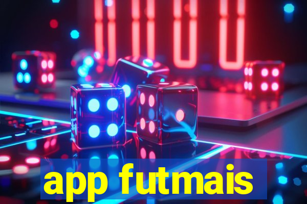 app futmais