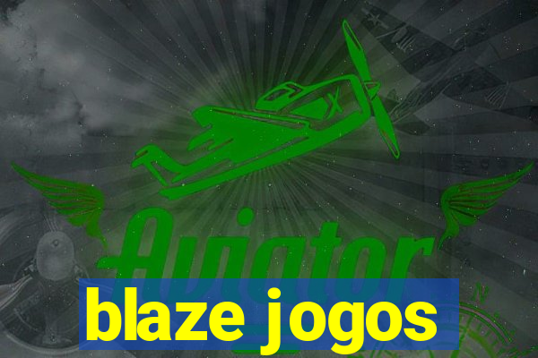 blaze jogos