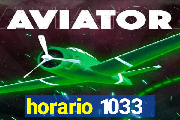 horario 1033