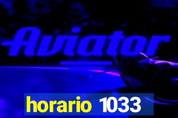 horario 1033