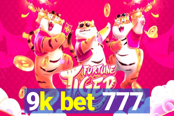 9k bet 777