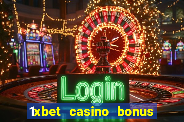 1xbet casino bonus wagering requirements