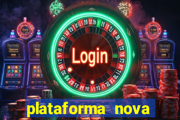 plataforma nova lançada hoje