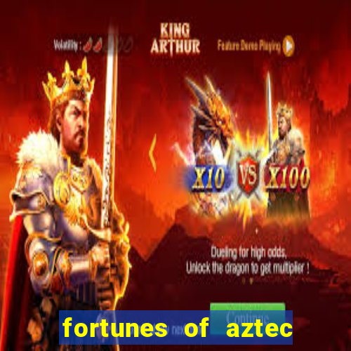 fortunes of aztec slot demo