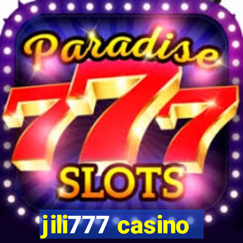 jili777 casino