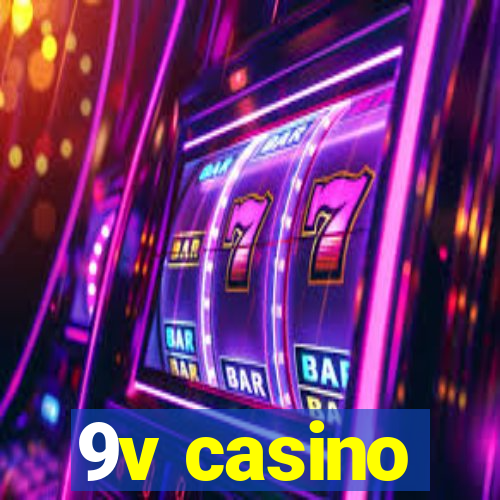 9v casino