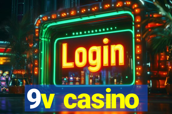 9v casino