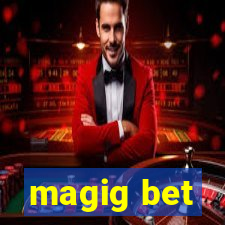 magig bet