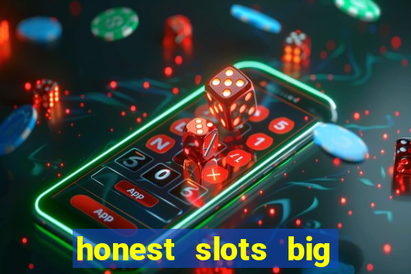 honest slots big win 777