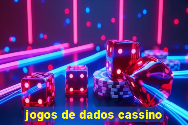 jogos de dados cassino