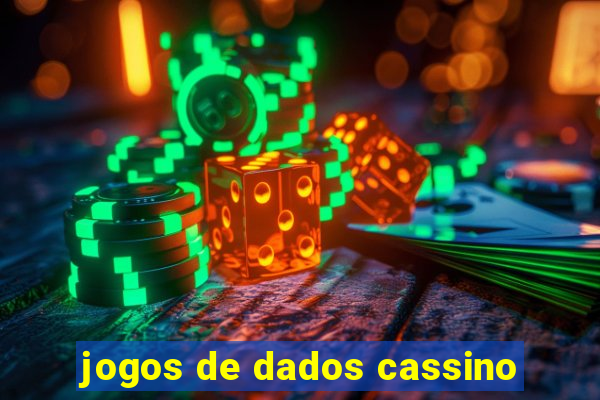 jogos de dados cassino