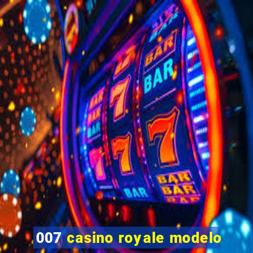 007 casino royale modelo