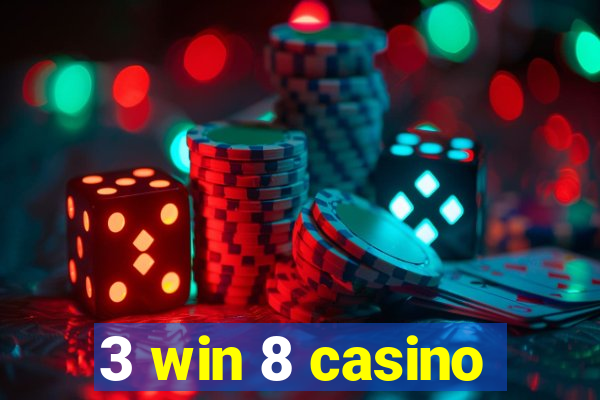 3 win 8 casino