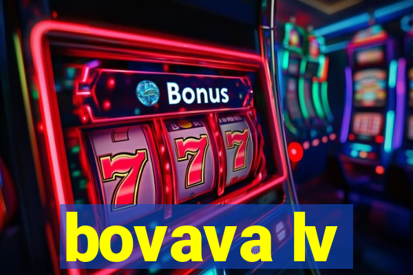 bovava lv