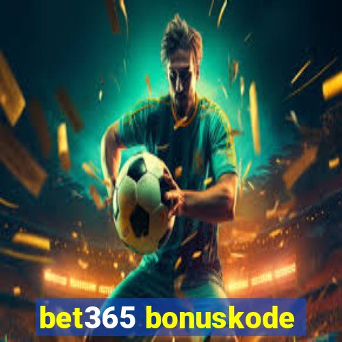 bet365 bonuskode