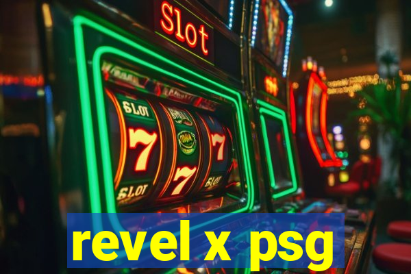 revel x psg