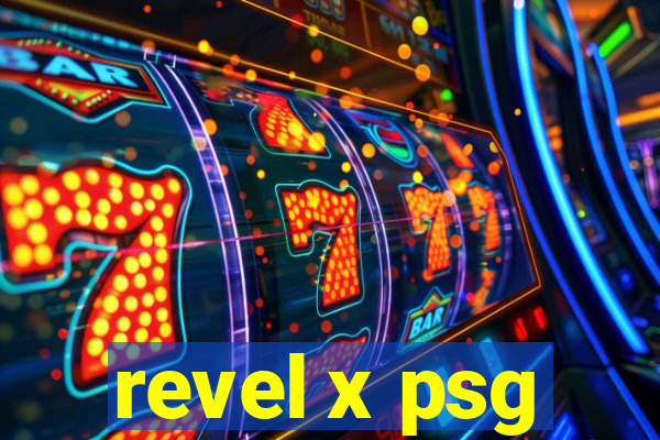 revel x psg