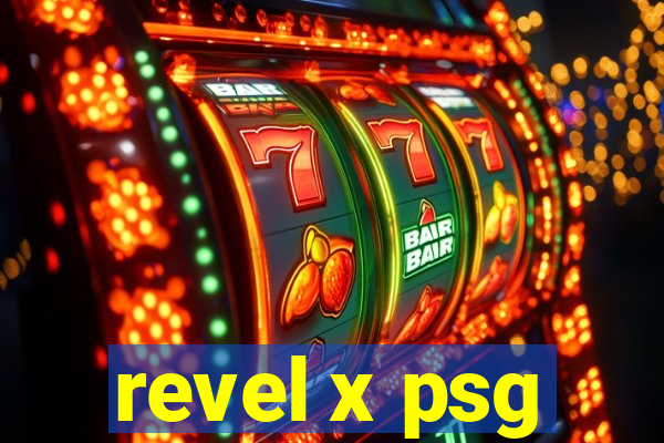 revel x psg