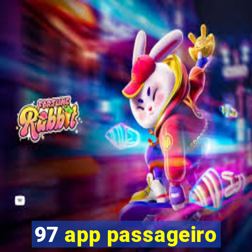 97 app passageiro