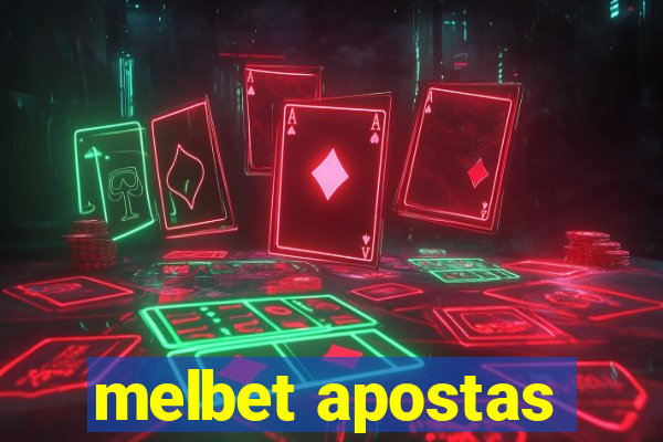 melbet apostas