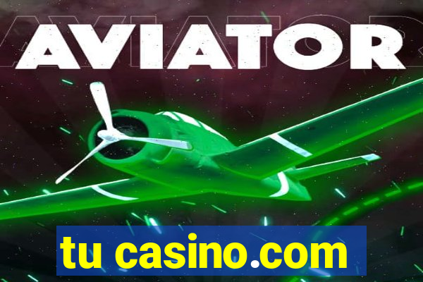 tu casino.com