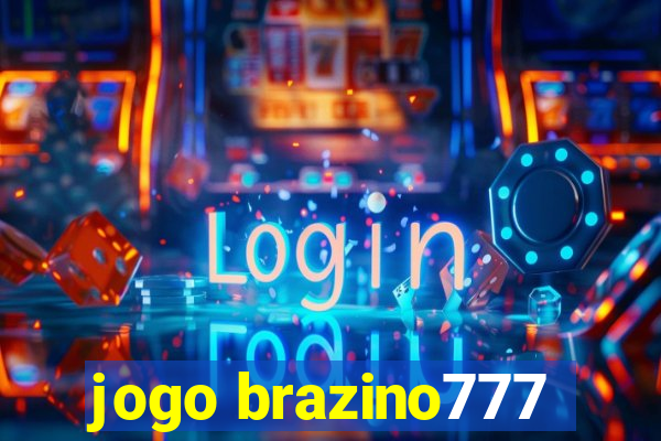 jogo brazino777