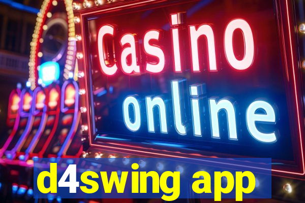 d4swing app