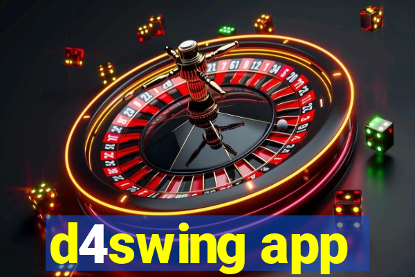 d4swing app