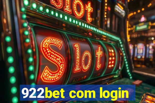 922bet com login