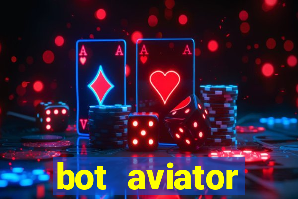 bot aviator gr谩tis telegram