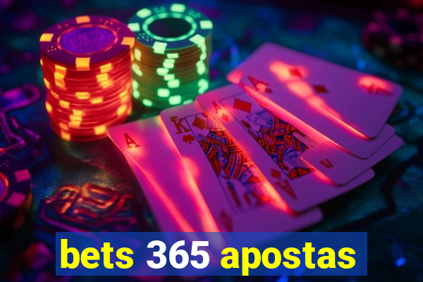 bets 365 apostas