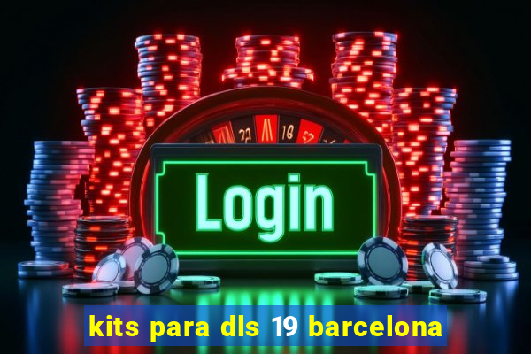 kits para dls 19 barcelona