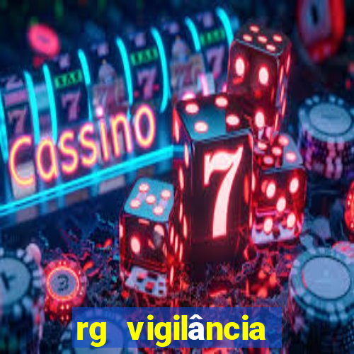 rg vigilância trabalhe conosco porto velho