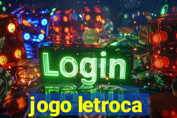 jogo letroca