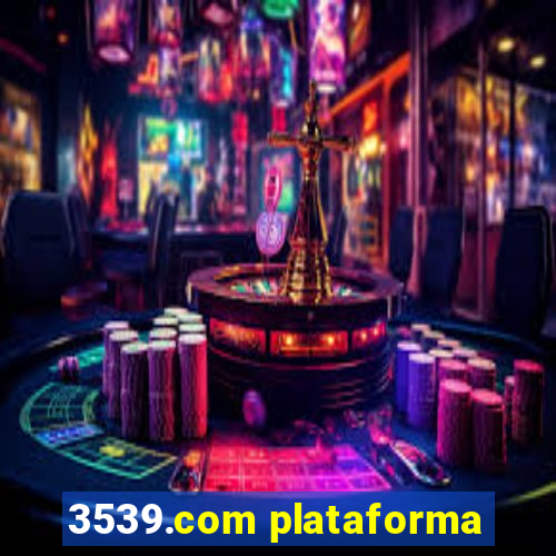 3539.com plataforma