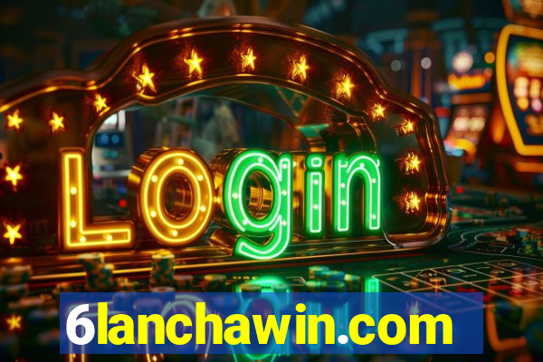 6lanchawin.com