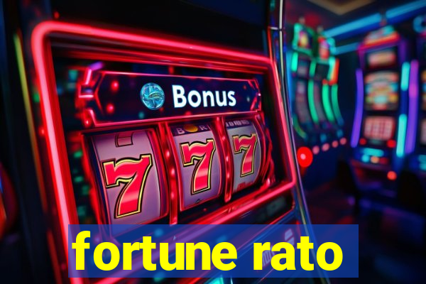 fortune rato