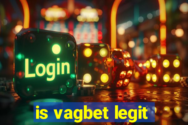 is vagbet legit