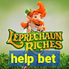 help bet