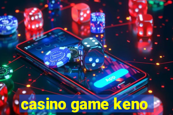 casino game keno