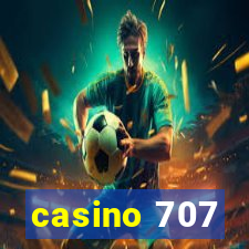 casino 707