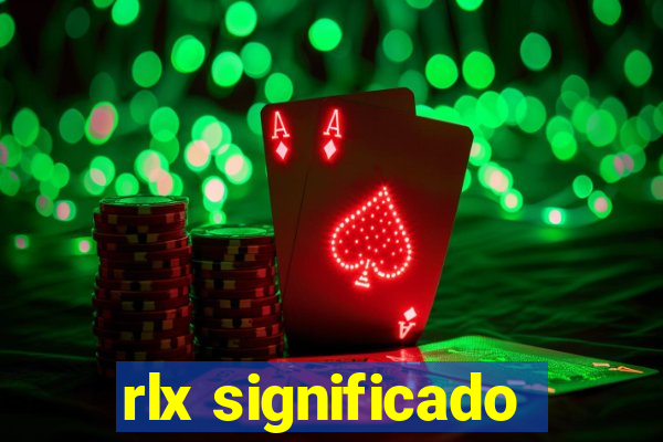 rlx significado