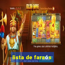 lista de faraós