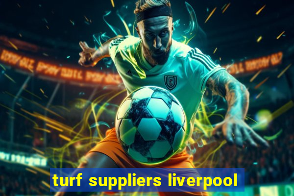 turf suppliers liverpool