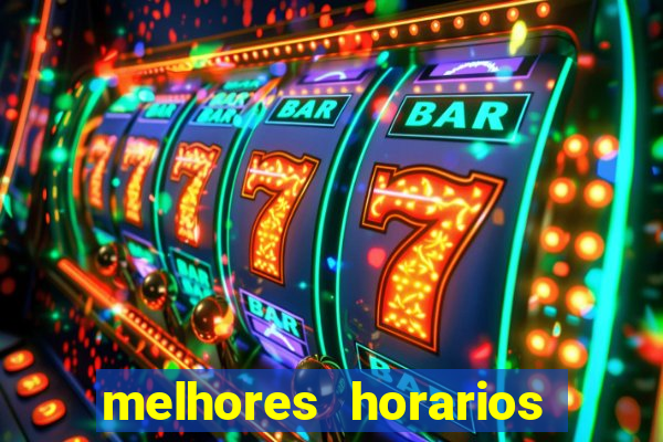 melhores horarios para jogar fortune touro