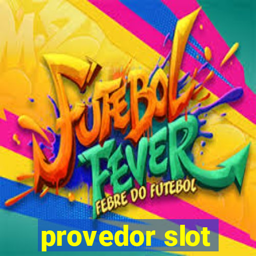 provedor slot