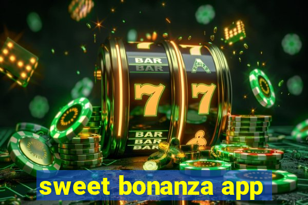 sweet bonanza app