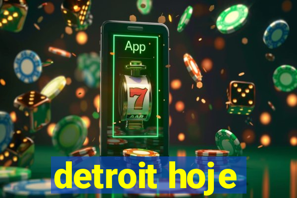 detroit hoje